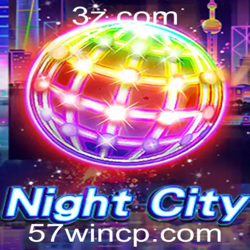 Explorando o Universo de NightCity e o Fascínio do 57win Bet