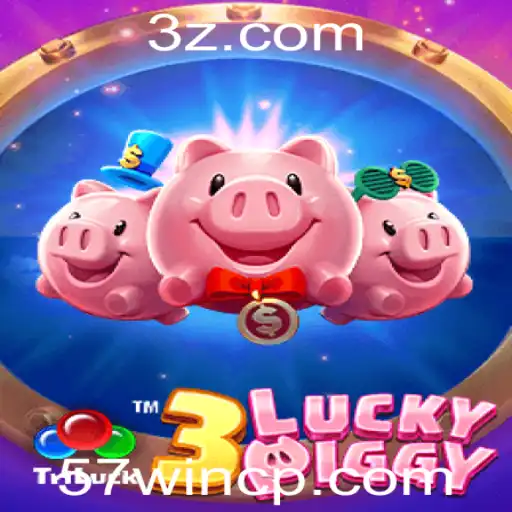 Descubra o Fascinante Mundo do Jogo 3LUCKYPIGGY: Uma Aposta Certa com 57win Bet