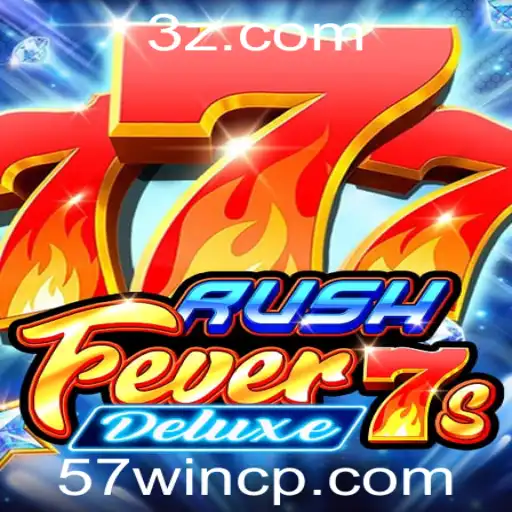 Descubra RushFever7sDeluxe: A Emoção do Jogo com 57win bet